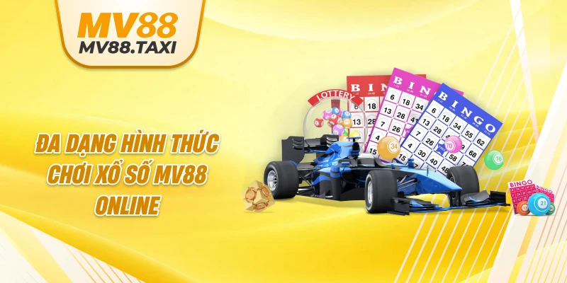 Đa dạng hình thức chơi xổ số MV88 online