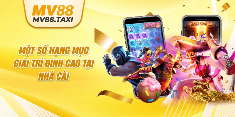 Một số hạng mục giải trí đỉnh cao tại nhà cái